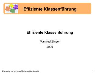 Effiziente Klassenführung Manfred Zinser 2009