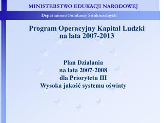 Program Operacyjny Kapitał Ludzki na lata 2007-2013