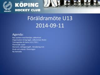 Föräldramöte U13 2014-09-11