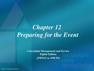 Chapter 12 Preparing for the Event