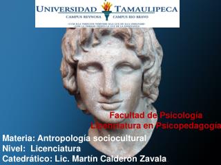 Materia: Antropología sociocultural Nivel: Licenciatura
