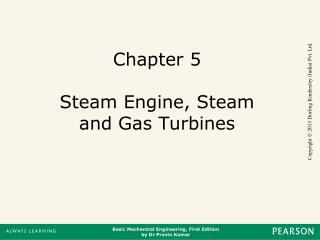 Chapter 5 Steam Engine, Steam and Gas Turbines