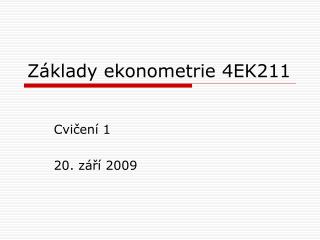 Základy ekonometrie 4EK211