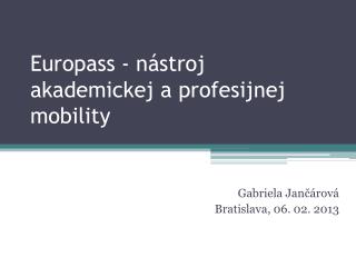 Europass - nástroj akademickej a profesijnej mobility
