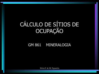 CÁLCULO DE SÍTIOS DE OCUPAÇÃO