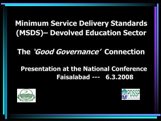 Minimum Service Delivery Standards (MSDS)– Devolved Education Sector