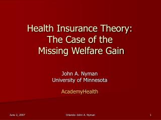 Health Insurance Theory: The Case of the Missing Welfare Gain