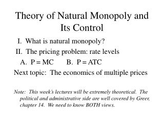 Theory of Natural Monopoly and Its Control