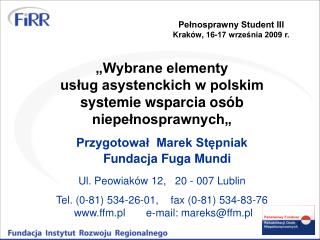 „Wybrane elementy usług asystenckich w polskim systemie wsparcia osób niepełnosprawnych„