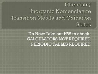 Chemistry Inorganic Nomenclature Transition Metals and Oxidation States