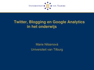 Twitter, Blogging en Google Analytics in het onderwijs