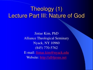 Theology (1) Lecture Part III: Nature of God