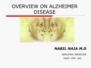 OVERVIEW ON ALZHEIMER DISEASE
