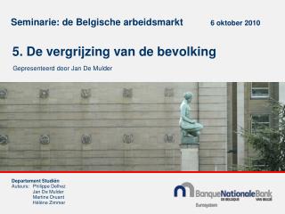 Seminarie: de Belgische arbeidsmarkt 	 6 oktober 2010