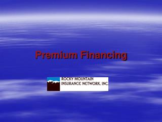 Premium Financing