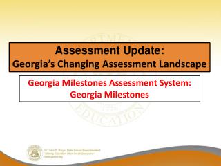 Assessment Update: Georgia’s Changing Assessment Landscape