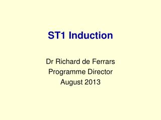 ST1 Induction