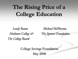 The Rising Price of a College Education