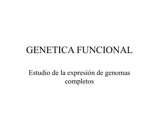 GENETICA FUNCIONAL