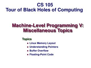 Machine-Level Programming V: Miscellaneous Topics