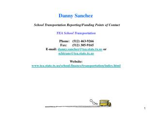Danny Sanchez School Transportation Reporting/Funding Points of Contact