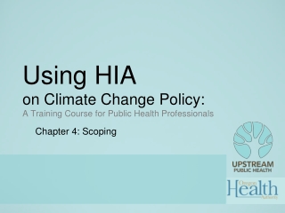 Using HIA on Climate Change Policy: A Training Course for Public Health Professionals