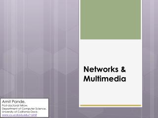 Networks & Multimedia
