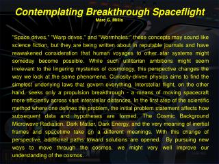 Contemplating Breakthrough Spaceflight Marc G. Millis
