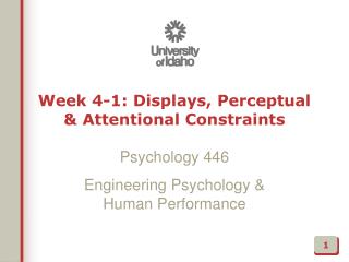 Week 4-1: Displays, Perceptual &amp; Attentional Constraints