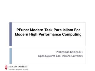 PFunc: Modern Task Parallelism For Modern High Performance Computing