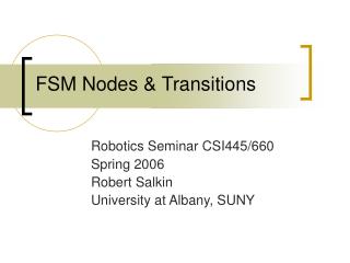 FSM Nodes &amp; Transitions