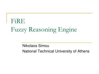 FiRE Fuzzy Reasoning Engine