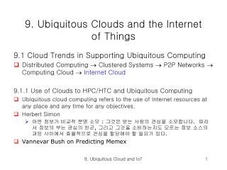 9. Ubiquitous Clouds and the Internet of Things