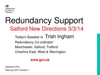Redundancy Support Salford New Directions 3/3/14