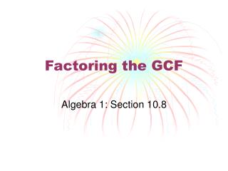 Factoring the GCF