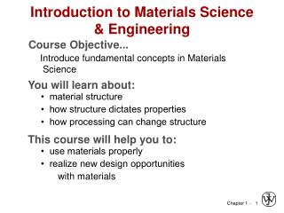 Introduction to Materials Science &amp; Engineering