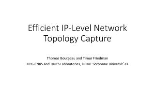 Efficient IP-Level Network Topology Capture
