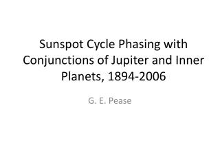 Sunspot Cycle Phasing with Conjunctions of Jupiter and Inner Planets, 1894-2006