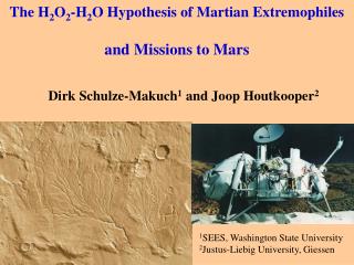 The H 2 O 2 -H 2 O Hypothesis of Martian Extremophiles and Missions to Mars