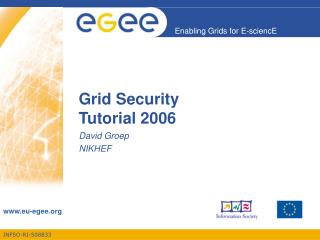 Grid Security Tutorial 2006