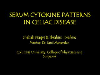 SERUM CYTOKINE PATTERNS IN CELIAC DISEASE