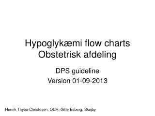 Hypoglykæmi flow charts Obstetrisk afdeling