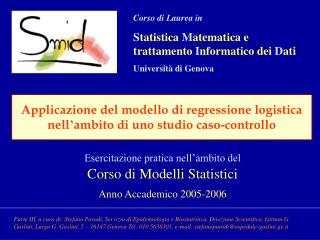 Esercitazione pratica nell’ambito del Corso di Modelli Statistici Anno Accademico 2005-2006