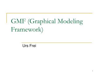 GMF (Graphical Modeling Framework)