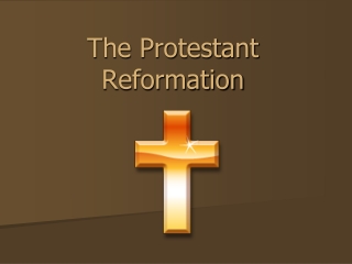 The Protestant Reformation