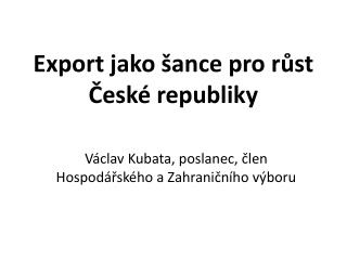 Export jako šance pro růst České republiky
