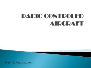 RADIO CONTROLED AIRCRAFT