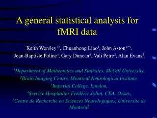 A general statistical analysis for fMRI data