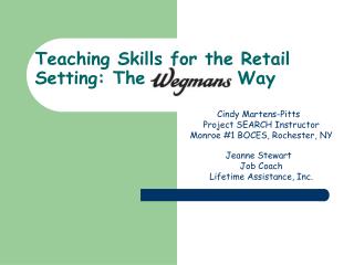 Teaching Skills for the Retail Setting: The Way