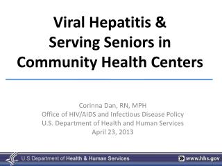 Viral Hepatitis &amp; Serving Seniors in Community Health Centers